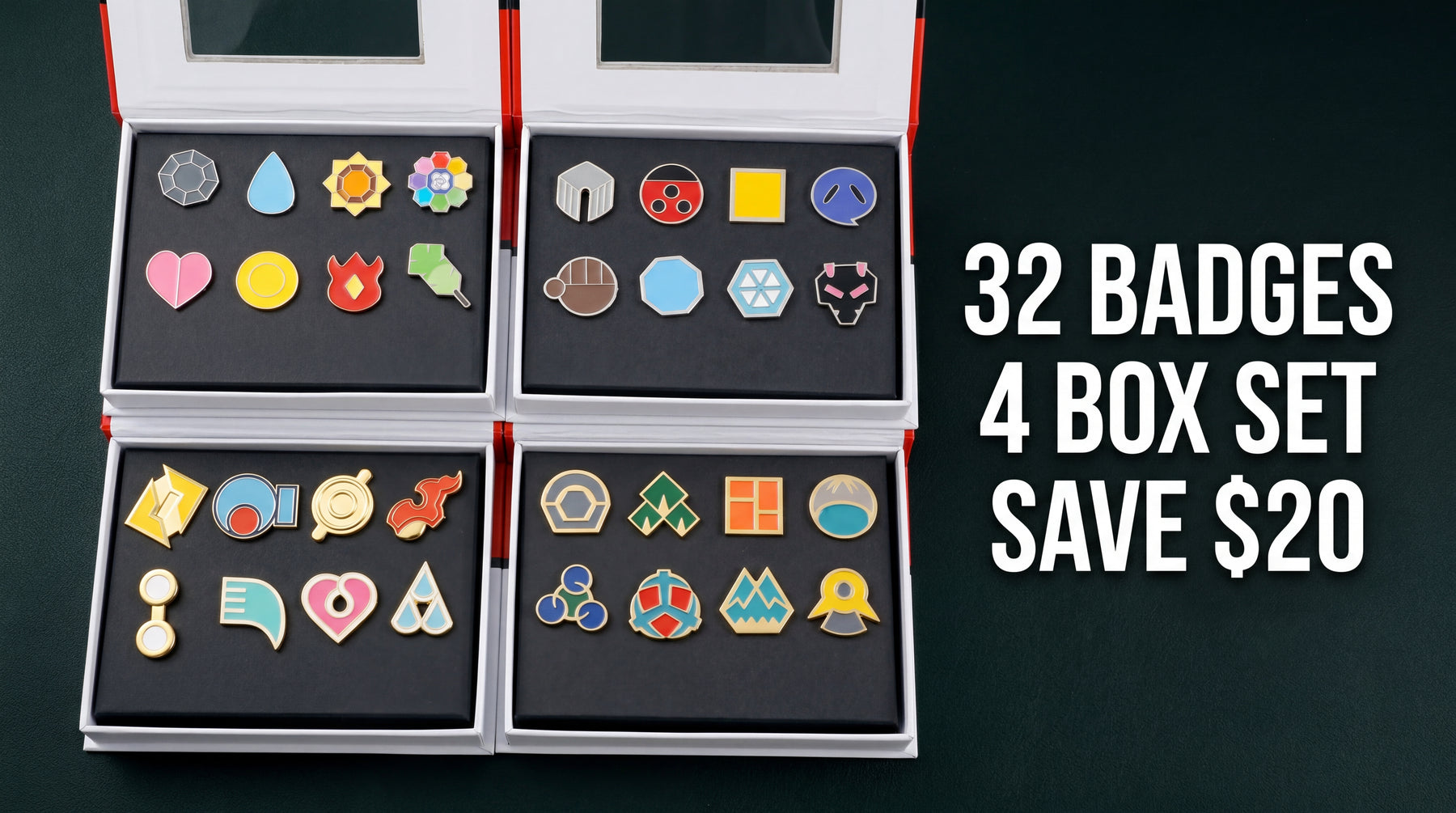 32 badges. 4 boxed sets. Save $20.